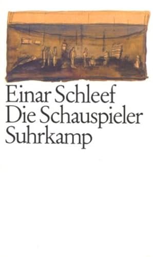 Die Schauspieler (German Edition) (9783518030677) by Schleef, Einar
