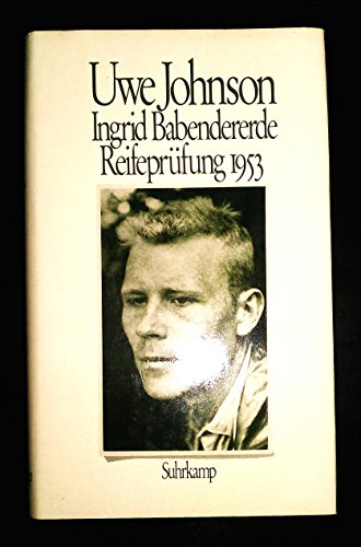 9783518032183: Ingrid Babendererde: Reifeprfung 1953