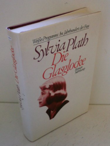 Beispielbild fr Die Glasglocke (Weisses Programm "Im Jahrhundert der Frau") zum Verkauf von Studibuch