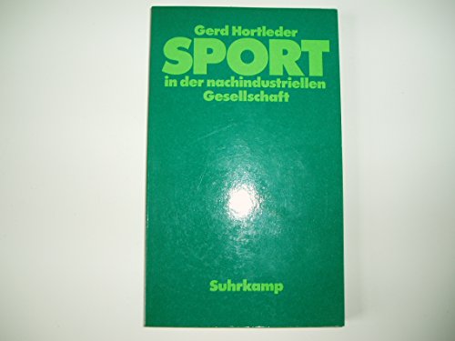 9783518032770: Sport in der nachindustriellen Gesellschaft: Eine Einführung in die Sportsoziologie (German Edition)