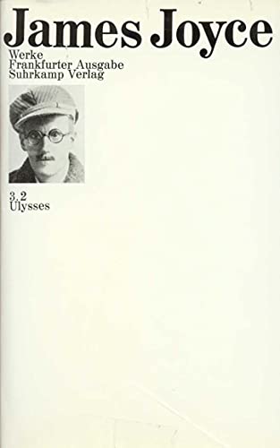 9783518033883: Werke. Frankfurter Ausgabe in sieben Bänden: 3: Ulysses