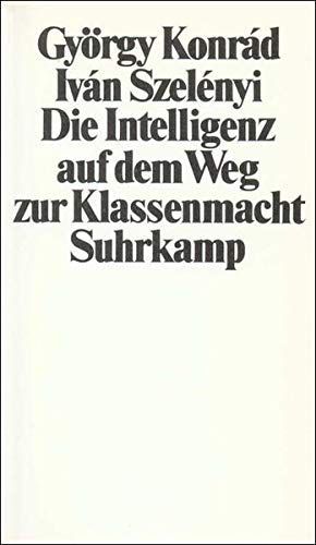 Stock image for Die Intelligenz auf dem Weg zur Klassenmacht. for sale by Grammat Antiquariat