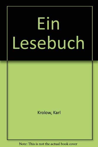 Beispielbild fr Ein Lesebuch / Karl Krolow. Hrsg. u. mit e. Nachw. von Walter Helmut Fritz zum Verkauf von Versandantiquariat Buchegger