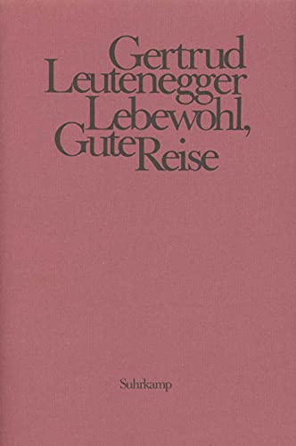 9783518035382: Lebewohl, Gute Reise: Ein dramatisches Poem