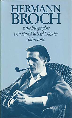 9783518035726: Hermann Broch: Eine Biographie