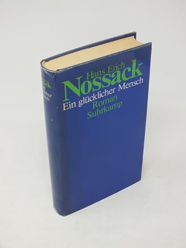 Ein gluÌˆcklicher Mensch: Erinnerungen an AporeÌe (German Edition) (9783518037584) by Nossack, Hans Erich