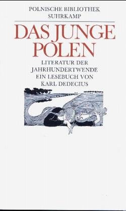 9783518038673: Das Junge Polen: Literatur der Jahrhundertwende. Ein Lesebuch