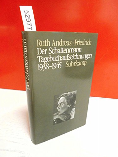 9783518039779: Der Schattenmann: Tagebuchaufzeichnungen 1938-1945