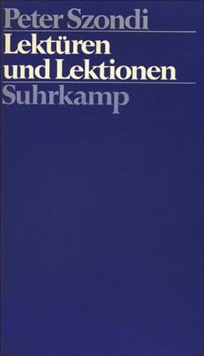 Lektüren und Lektionen. Versuche über Literatur, Literaturtheorie und Literatursoziologie.