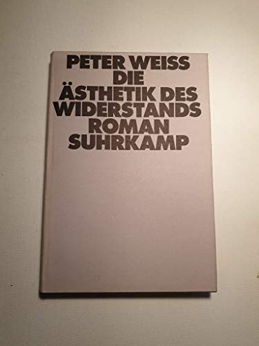 Die Ästhetik des Widerstands. Roman . Band 1 - 3 . - mit signierten Albumblatt - Weiss, Peter