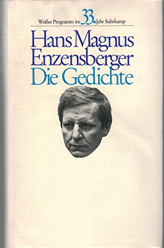 Die Gedichte. Weißes Programm im 33. Jahr Suhrkamp.