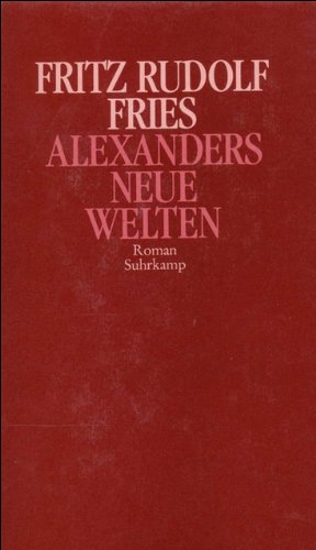 Beispielbild fr Alexanders neue Welten: Ein akademischer Kolportageroman aus Berlin zum Verkauf von Versandantiquariat Felix Mcke