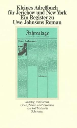 Kleines Adressbuch für Jerichow und New York - Ein Register zu Uwe Johnsons Roman