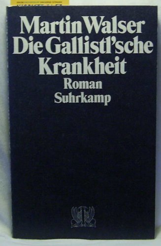 9783518046265: Die Gallistl`sche Krankheit. Roman.