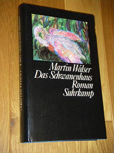 9783518046401: Das Schwanenhaus: Roman