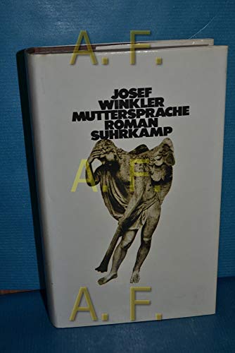 Muttersprache: Roman (German Edition) (9783518046746) by Winkler, Josef