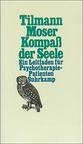 Kompass der Seele : ein Leitfaden für Psychotherapie-Patienten.,