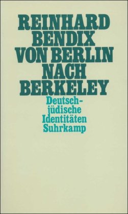 Beispielbild fr Von Berlin nach Berkeley: Deutsch-jdische Identitten zum Verkauf von medimops