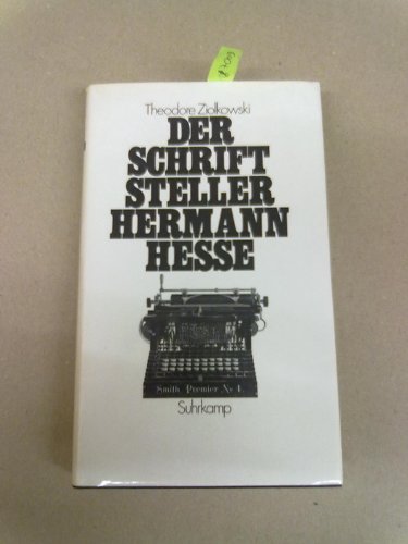 9783518047484: Der Schriftsteller Hermann Hesse: Wertung und Neubewertung