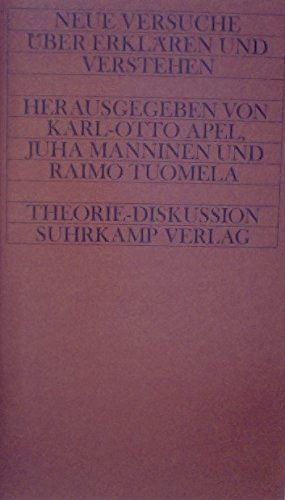9783518061084: Neue Versuche über Erklären und Verstehen (Theorie-Diskussion) (German Edition)