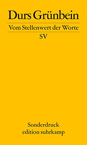 9783518061404: Vom Stellenwert der Worte. Frankfurter Poetikvorlesung 2009