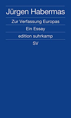 Zur Verfassung Europas. Ein Essay (edition suhrkamp - Sonderdruck).