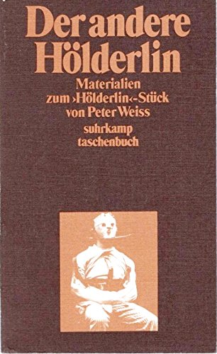 Stock image for Der andere H lderlin: Materialien zum H lderlin-Stück von Peter Weiss for sale by Better World Books: West