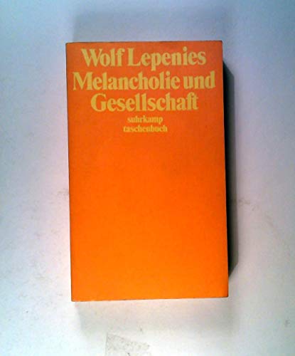 Stock image for Melancholie und Gesellschaft (suhrkamp taschenbuch, 63) for sale by medimops