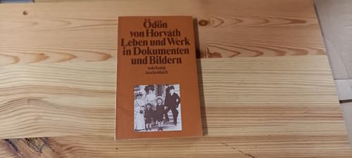 Stock image for Odon von Horvath;: Leben und Werk in Dokumenten und Bildern (Suhrkamp Taschenbuch, 67) (German Edition) for sale by Better World Books