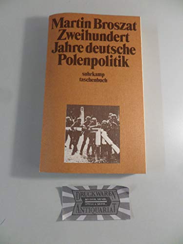 Zweihundert Jahre deutsche Polenpolitik. Martin Broszat - Martin Broszat