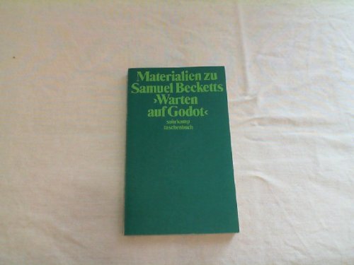 Beispielbild fr Materialien zu Samuel Becketts 'Warten auf Godot' (suhrkamp taschenbuch 104) zum Verkauf von medimops