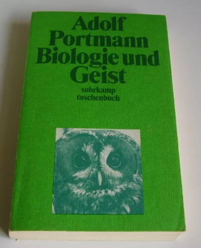Biologie und Geist - Adolf, Portmann