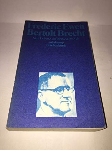 9783518066416: Bertolt Brecht. Sein Leben, sein Werk, seine Zeit.
