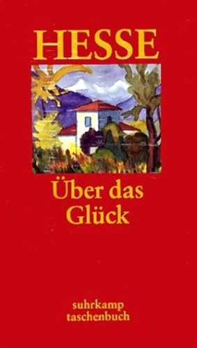 Ãœber das GlÃ¼ck. Mit Cassette. Sonderausgabe. Betrachtungen und Gedichte. (9783518066669) by Hesse, Hermann