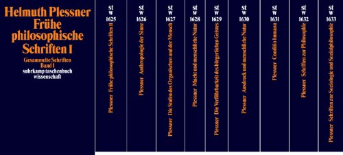 Gesammelte Schriften 1-10. (9783518066843) by Plessner, Helmuth; Schmidt, Richard W.; Wetterer, Angelika; Zemlin, Michael-Joachim; Dux, GÃ¼nter; Marquard, Odo; StrÃ¶ker, Elisabeth