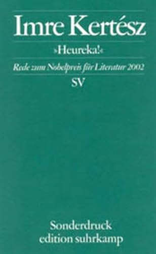 9783518067024: Heureka. Rede zum Nobelpreis fr Literatur 2002.