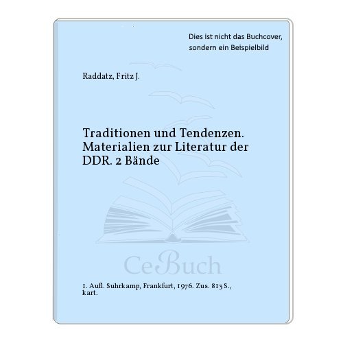 Beispielbild fr Traditionen Und Tendenzen: Materialien Zur Literatur Der DDDR Erweiterte Ausgabe (Volume 2) zum Verkauf von Anybook.com