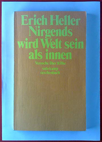 9783518067888: Nirgends wird Welt sein als innen: Versuche über Rilke (Suhrkamp-Taschenbücher ; 288) (German Edition)