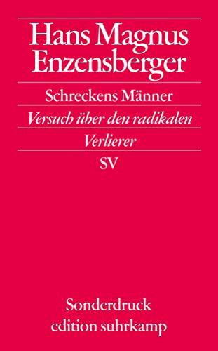 Beispielbild fr Schreckens M�nner: Versuch �ber den radikalen Verlierer (edition suhrkamp) zum Verkauf von Wonder Book