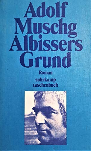 Stock image for Albissers Grund: Roman (Suhrkamp Taschenbuch) for sale by BookHolders