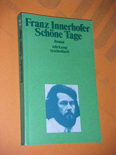 Schöne Tage. Roman. - (=Suhrkamp-Taschenbücher, st 349). - Innerhofer, Franz