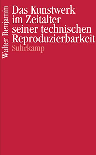 Das Kunstwerk im Zeitalter seiner technischen Reproduzierbarkeit (9783518068526) by Benjamin, Walter