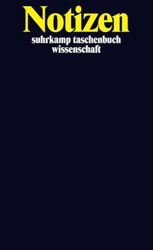 Notizbuch suhrkamp taschenbuch wissenschaft: Notizen stw (Suhrkamp Taschenbuch ; 362) (German Edition) (9783518068625) by Wolfgang Hildesheimer