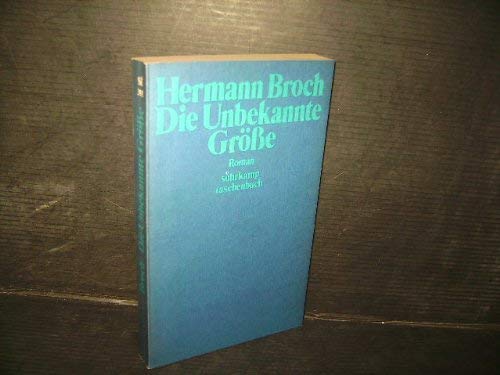 Die unbekannte Größe. - Hermann. Broch