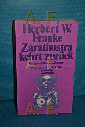 Zarathustra kehrt zurück - Science-Fiction-Erzählungen (= Phantastische Bibliothek Band 9)