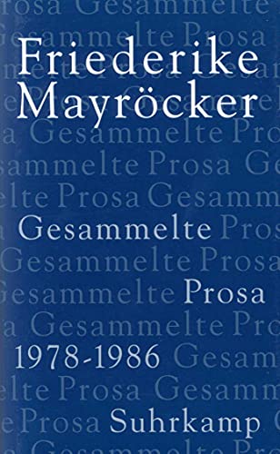 Gesammelte Prosa, 5 Bde. 1978-1986 - Friederike Mayröcker