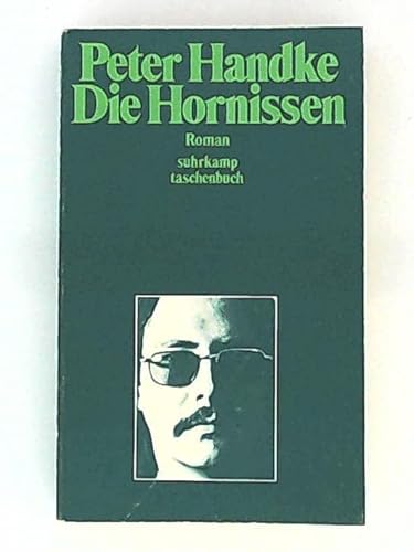 Die Hornissen: Roman (Suhrkamp Taschenbücher) - Handke, Peter