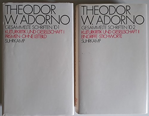 Kulturkritik und Gesellschaft (His Gesammelte Schriften ; Bd. 10) (German Edition) (9783518071717) by Adorno, Theodor W