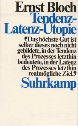 9783518071793: Tendenz - Latenz - Utopie (Bloch, Ernst. Gesamtausgabe)