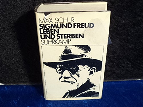 9783518072738: Sigmund Freud, Leben und Sterben